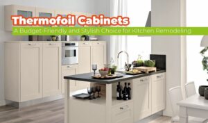 Thermofoil Cabinets: A Budget-Friendly and Stylish Choice for Kitchen RemodelingThermofoil Cabinets: A Budget-Friendly and Stylish Choice for Kitchen Remodeling Featured Image - CabinetLand